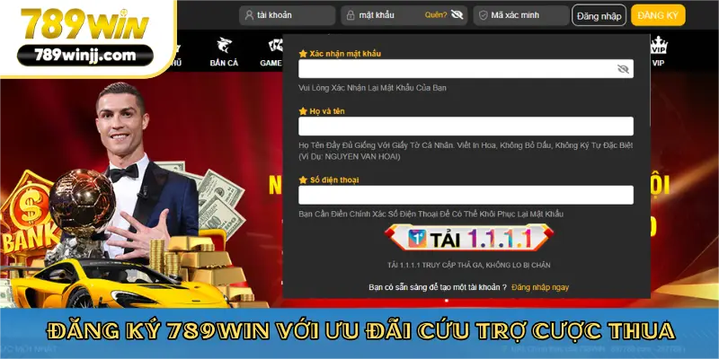 Đăng ký 789win với ưu đãi cứu trợ cược thua